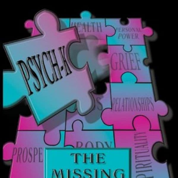 PSYCH-K… The Missing Piece/Peace In Your Life resource image